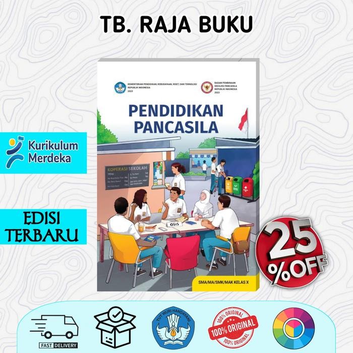 

BUKU SISWA PENDIDIKAN PANCASILA KELAS 10,11,12 SMA/MA KURIKULUM MERDEKA - KELAS 10