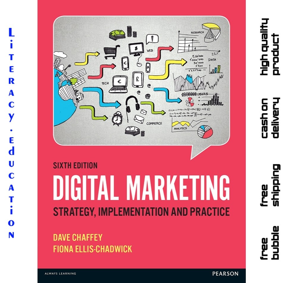 DIGITAL MARKETING STRATEGY , IMPLEMENTATION AND PRACTICE SIXTH EDITION DAVE CHAFFEY