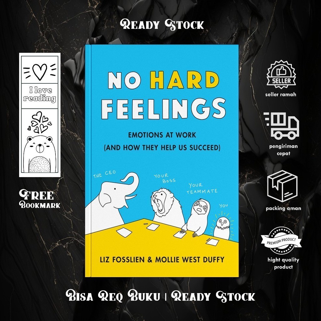 No Hard Feelings by Liz Fosslien