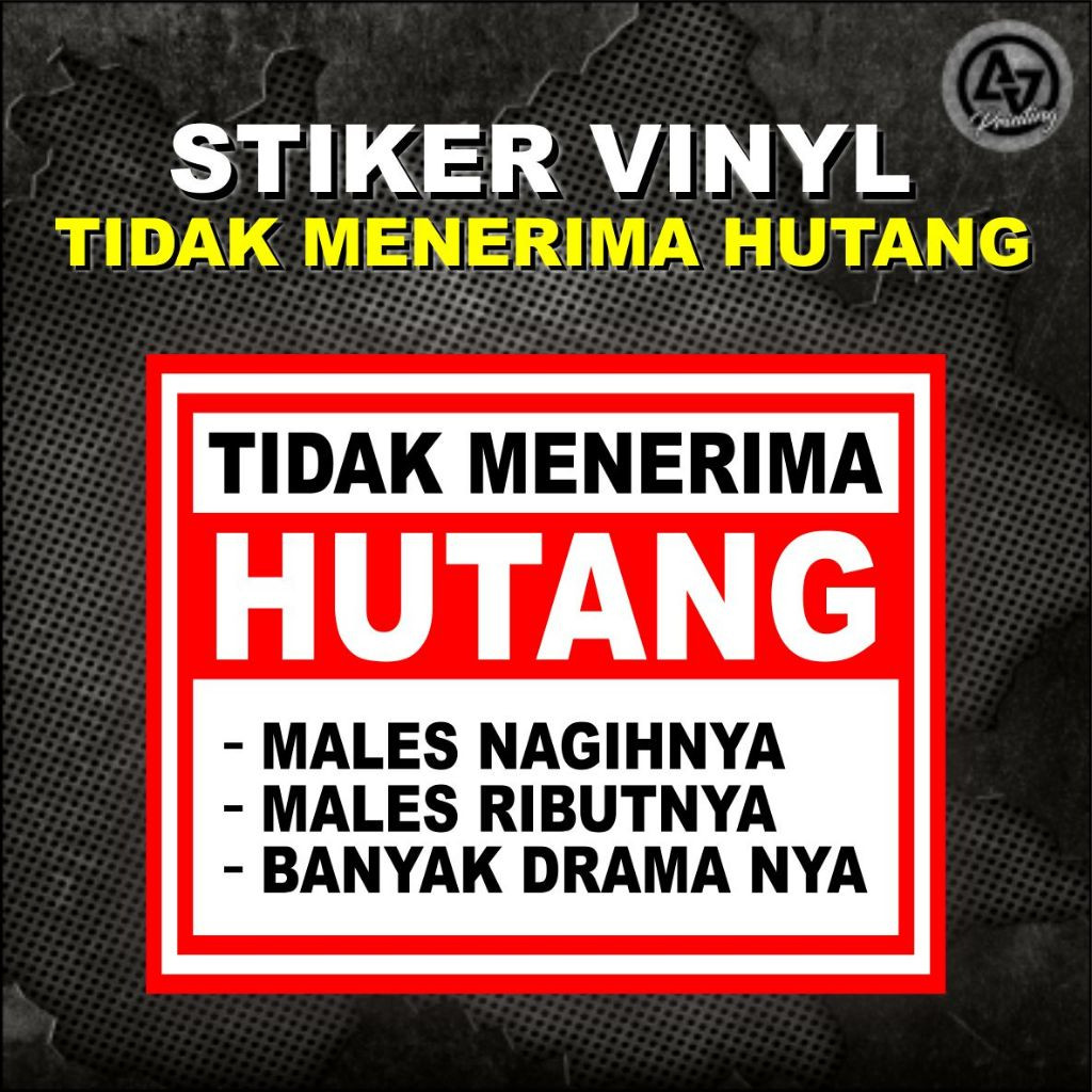 

STIKER STICKER TIDAK MENERIMA HUTANG