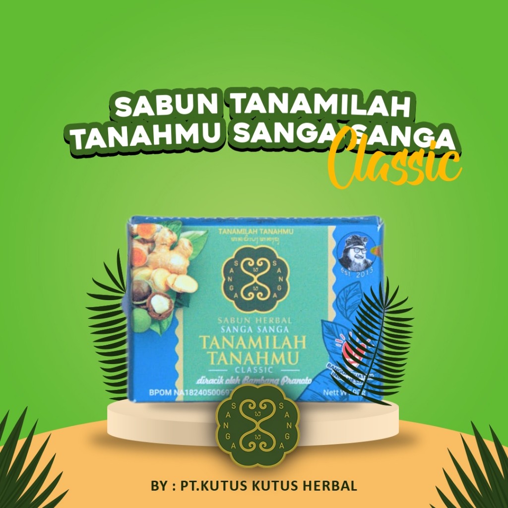

SABUN TANAMILAH TANAHMU | SANGA SANGA CLASSIC