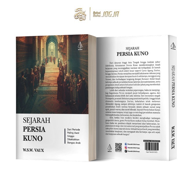 bbj - Buku Sejarah Persia Kuno - Sejarah Lengkap Persia Kuno - W.S.W. Vaux - IRCiSoD