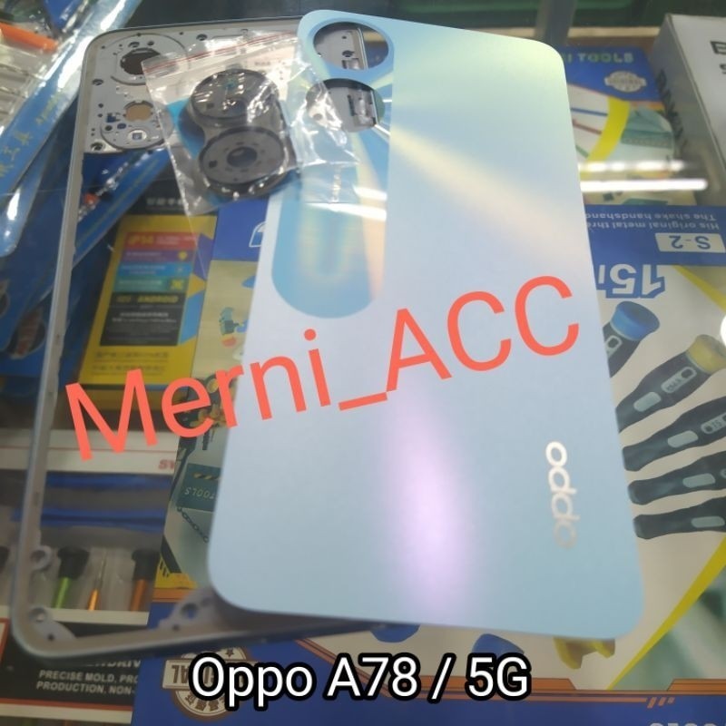 Cessing hausing fullset Oppo A78 / 5G Backdor + Tulang bazzel tutup mesin