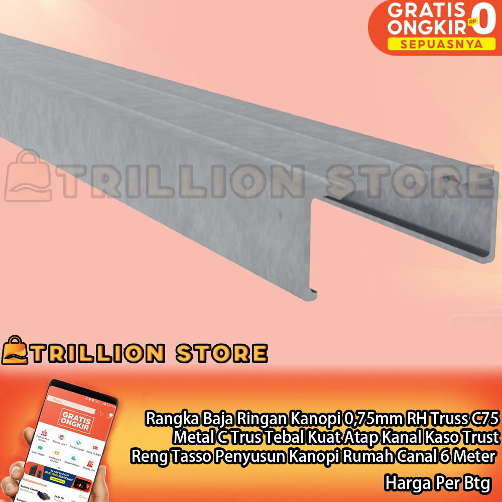 [Kargo] RH Truss C75 Rangka Baja Ringan Kanopi 0,75mm Metal C Trus Tebal Kuat Atap Kanal Kaso Trust 