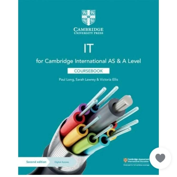 

IT for Cambridge International AS & A Level COURSE BOOK