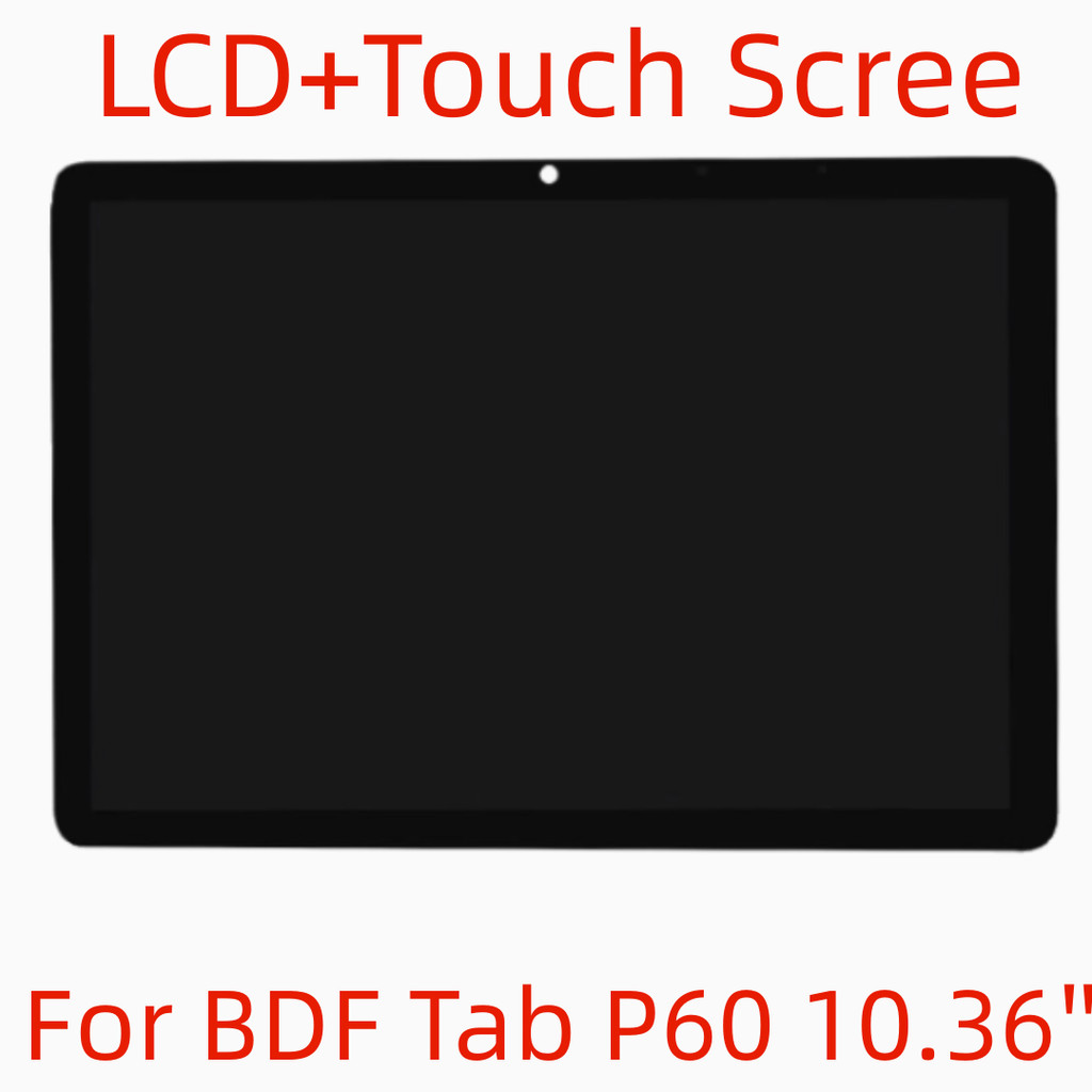 For 10.36 '' New BDF Tab P60 Tablet gitizer LCD splay Screen Repair Full Glass Screen Component