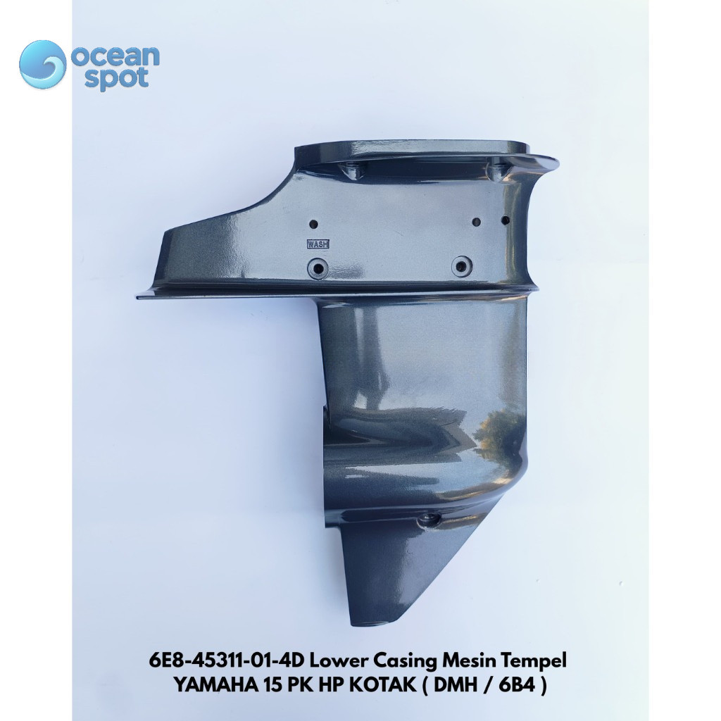 6E8-45311-01-4D Lower Casing Mesin Tempel YAMAHA 15 PK HP KOTAK ( DMH / 6B4 ) Perahuku