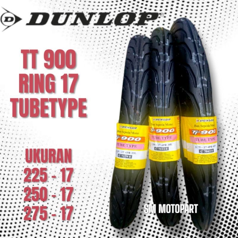 HARSTORE DUNLOP TT900 BAN LUAR BEBEK DEPAN BELAKANG RING 17 TUBETYPE 225/17 250/17 275/17 80/90-17 9