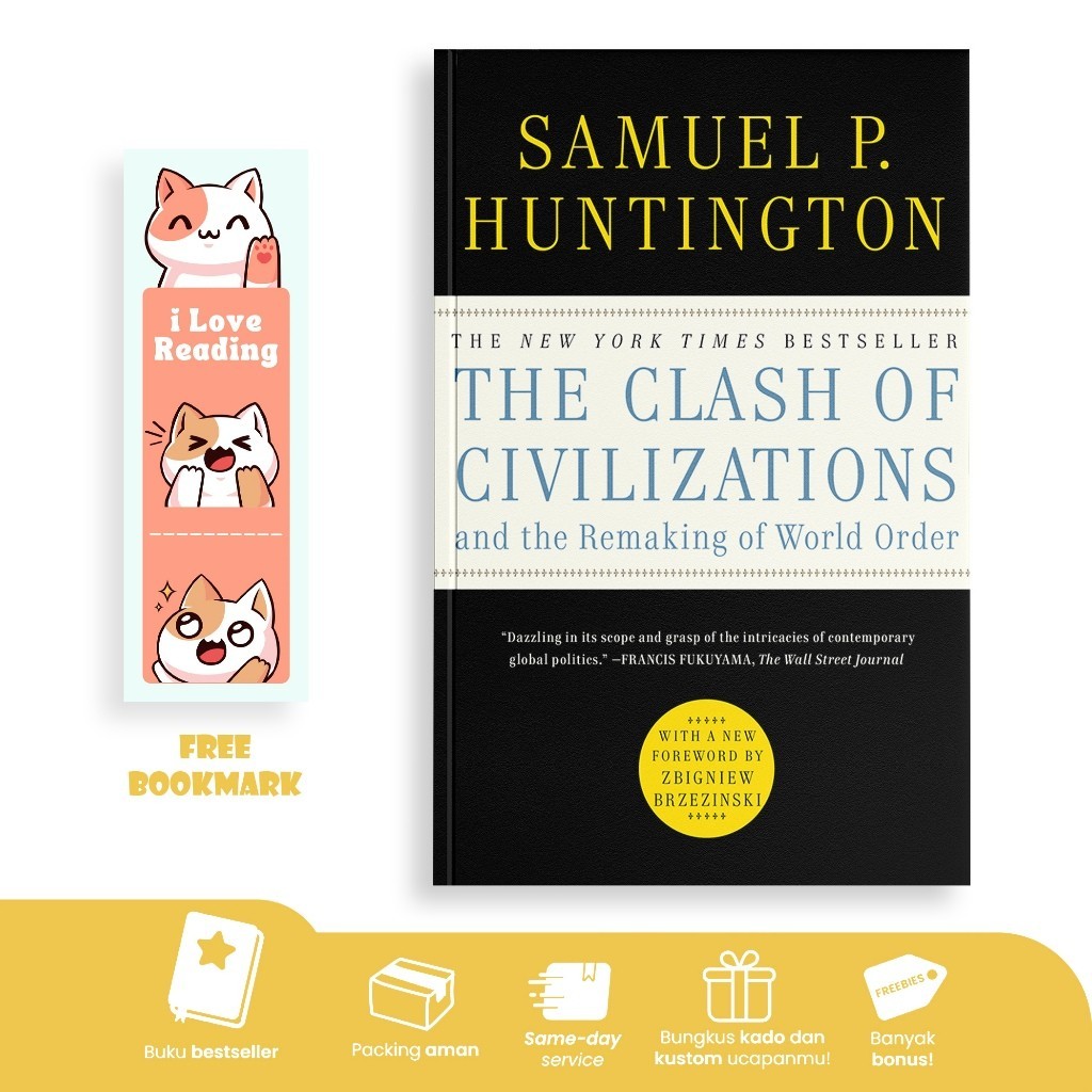 The Clash of Civilizations and the Remaking of World Order by Samuel P. Huntington, Simon & Schuster