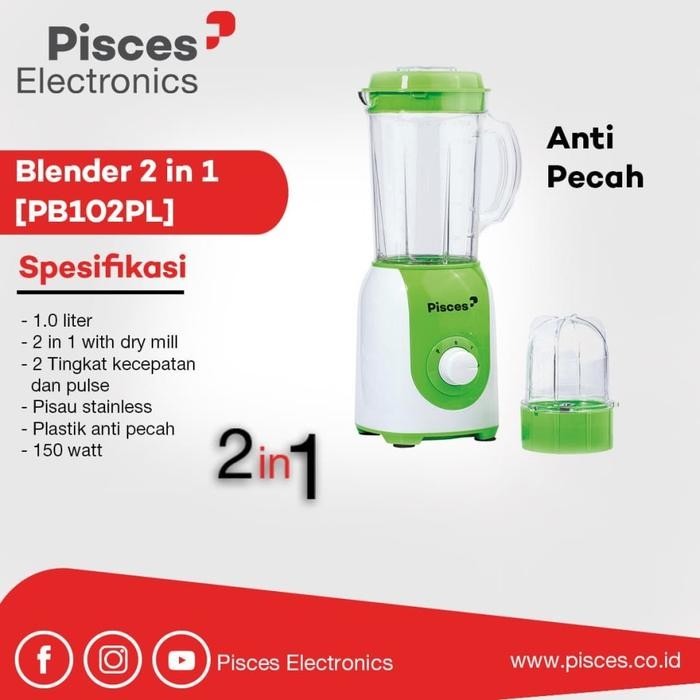 PISCES - Blender Plastik 1 Liter 150 Watt 2IN1 PB102PL ANTI PECAH