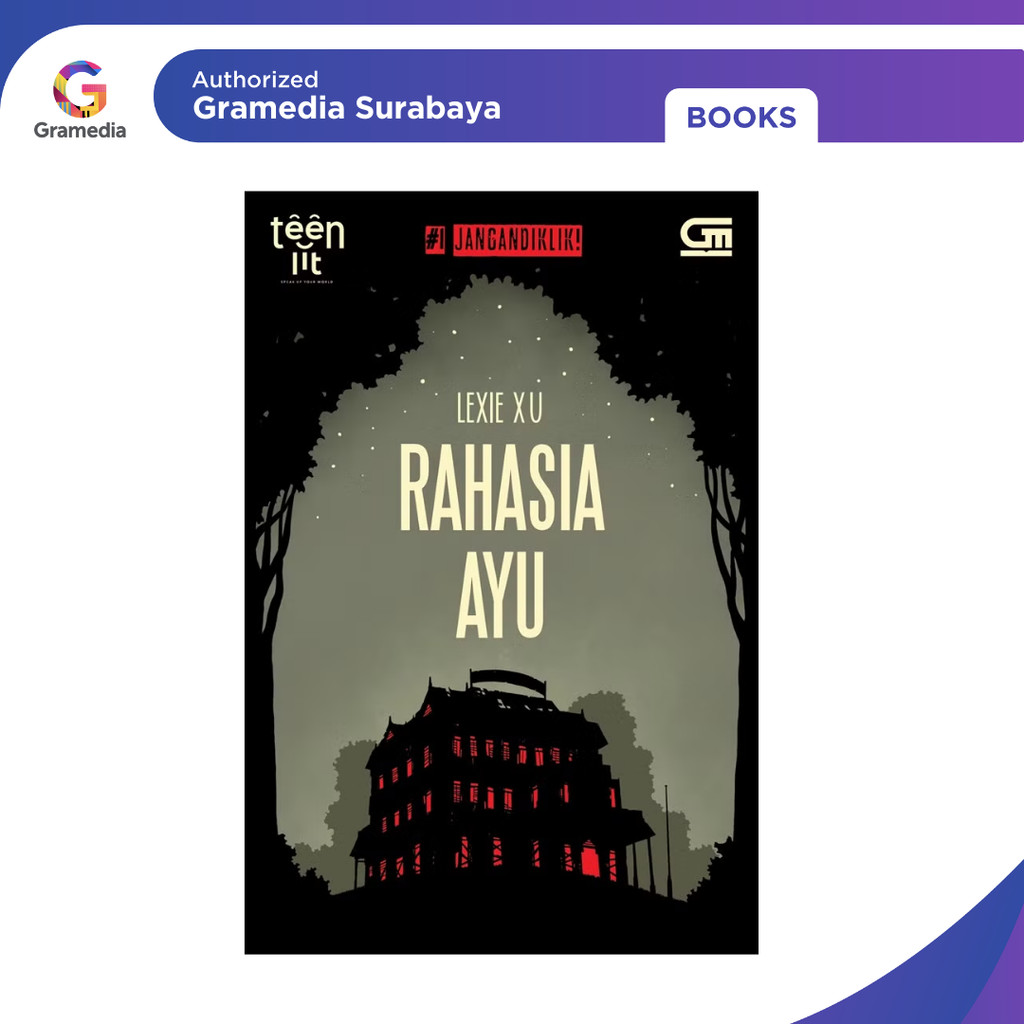 Gramedia Surabaya - #1 JanganDiklik: Rahasia Ayu (Lexie Xu)