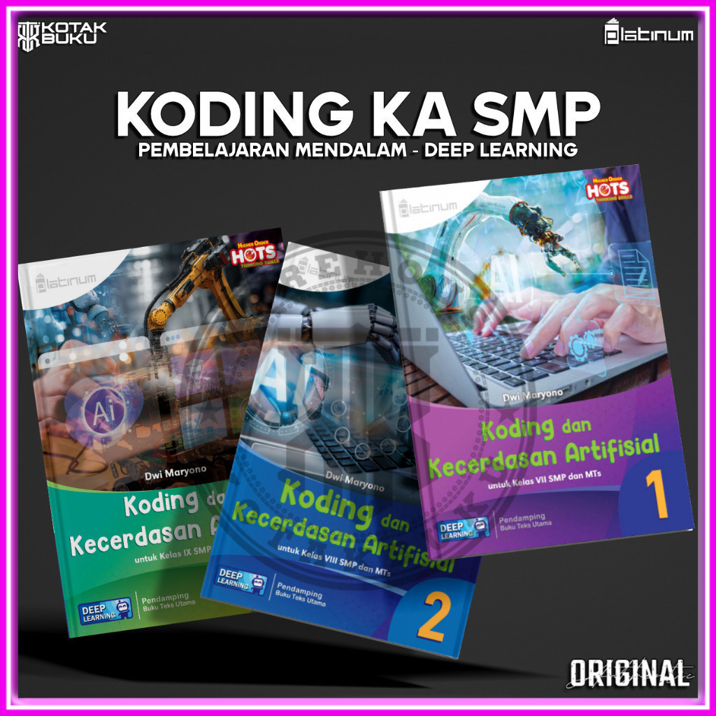[ TS ] Buku Koding Kelas 7 8 9 SMP Deep Learning / Koding SMP / Platinum