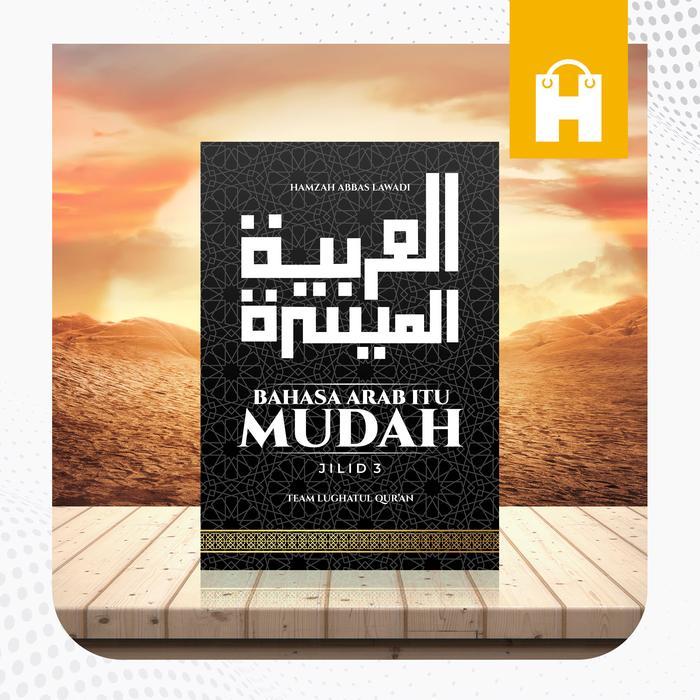 Kitab Al Arabiyyah Al Muyassarah Jilid 3