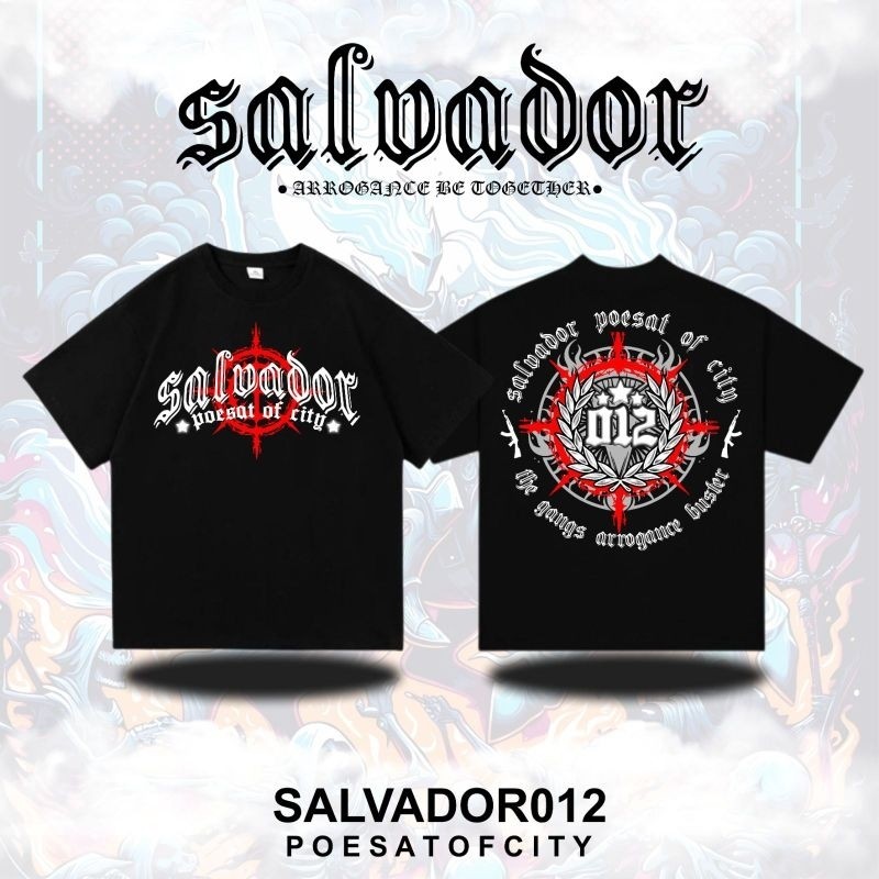 Kaos T-shirt Salvador Poesat Of City, The Gangs Arrogance Buster