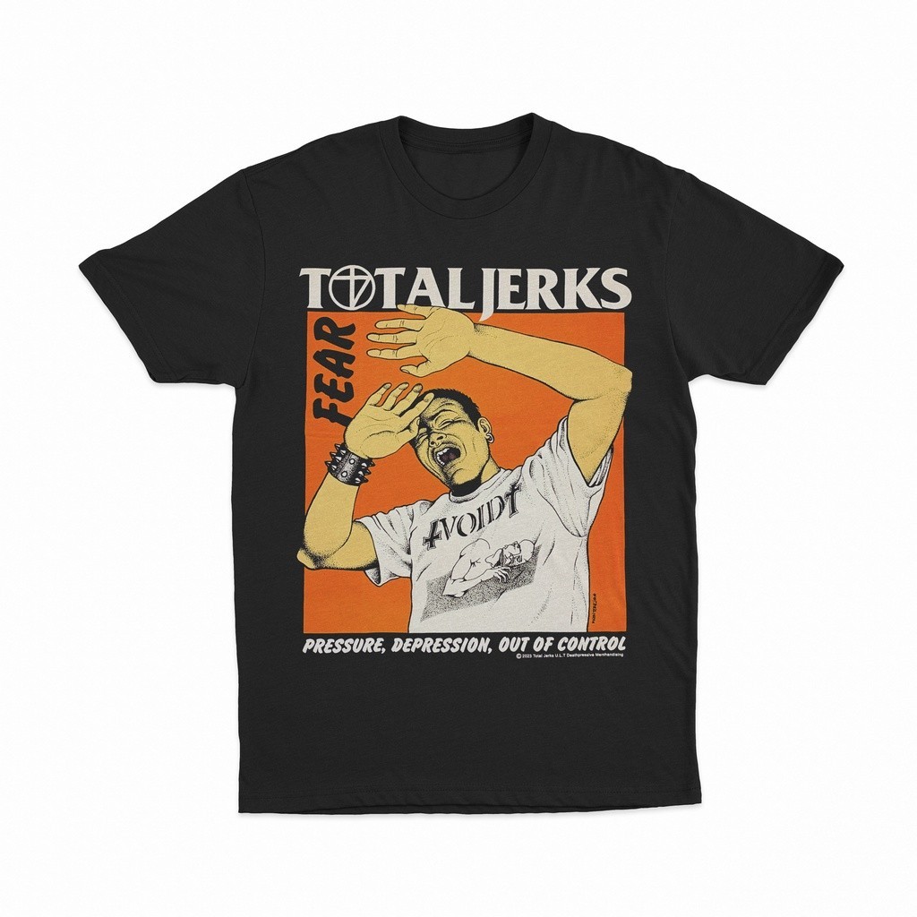 Tshirt Total Jerks - Fear II