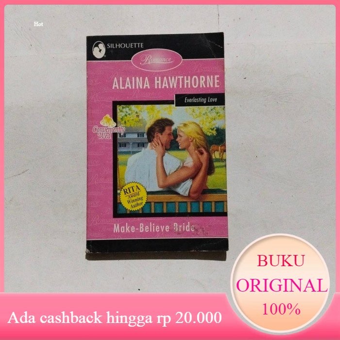 Novel Silhouette ALIANA HAWTHORNE Make believe Bride Original Bekas