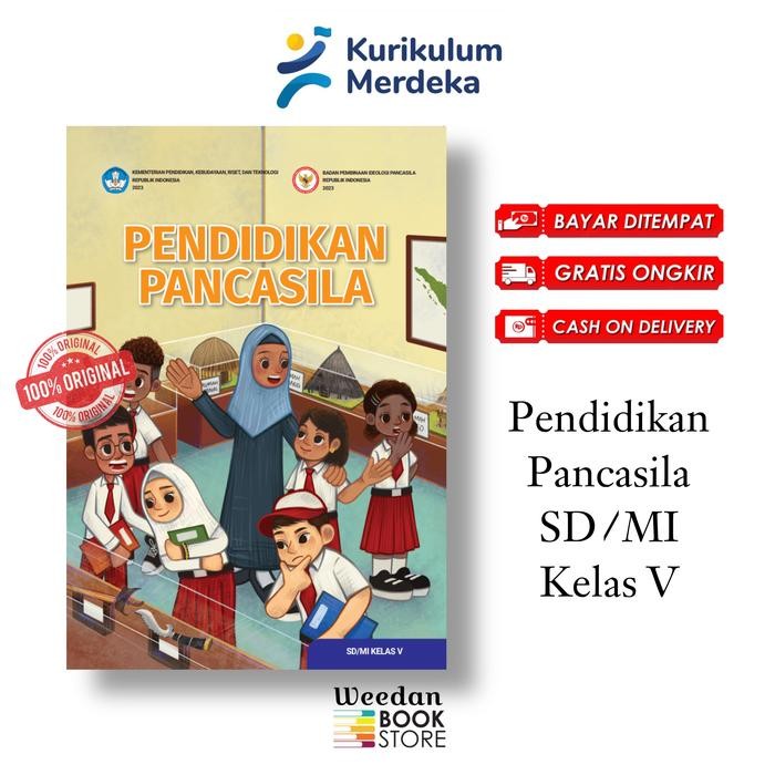 

Buku Paket Siswa Kelas 5 Sd Kurikulum Merdeka - PENDIDIKAN PANCASILA