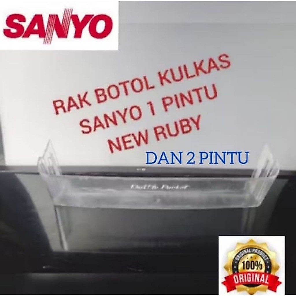 Rak botol kulkas sanyo new ruby 1 atau 2 pintu