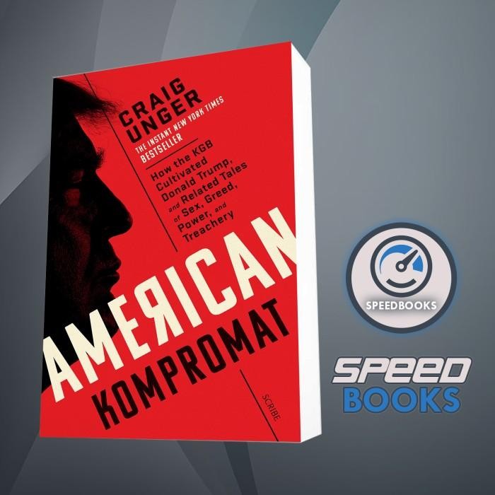 Buku American Kompromat: How the KGB Cultivated Donald Trump, and Related