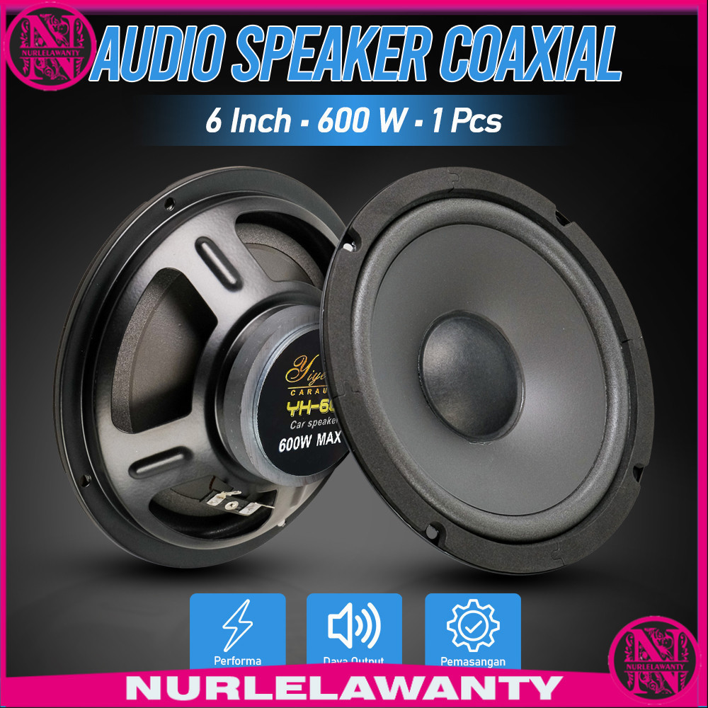 

- Yiye Lang Audio Speaker Coaxial Mobil Car Audio 6 Inch 600W 1 PCS - YH-600 -