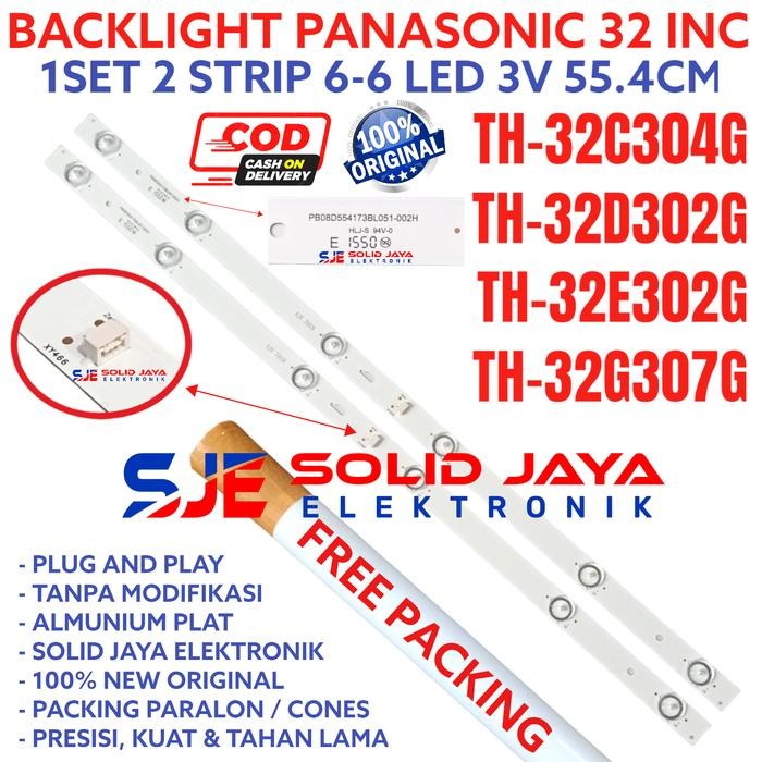 BACKLIGHT TV LED PANASONIC 32 INC TH 32C304 32D302 32E302 32G307 G LAMPU BL 6K 3V TH-32C304G TH-32D3