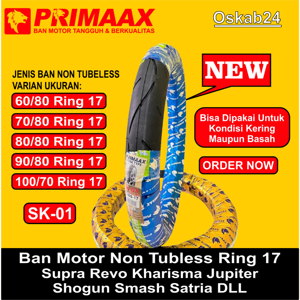 HARSTORE Ban Motor PRIMAX Sk01 Ring 17 Cocok Supra Grand Jupiter FizR Satria Baru Dan Original (Non 