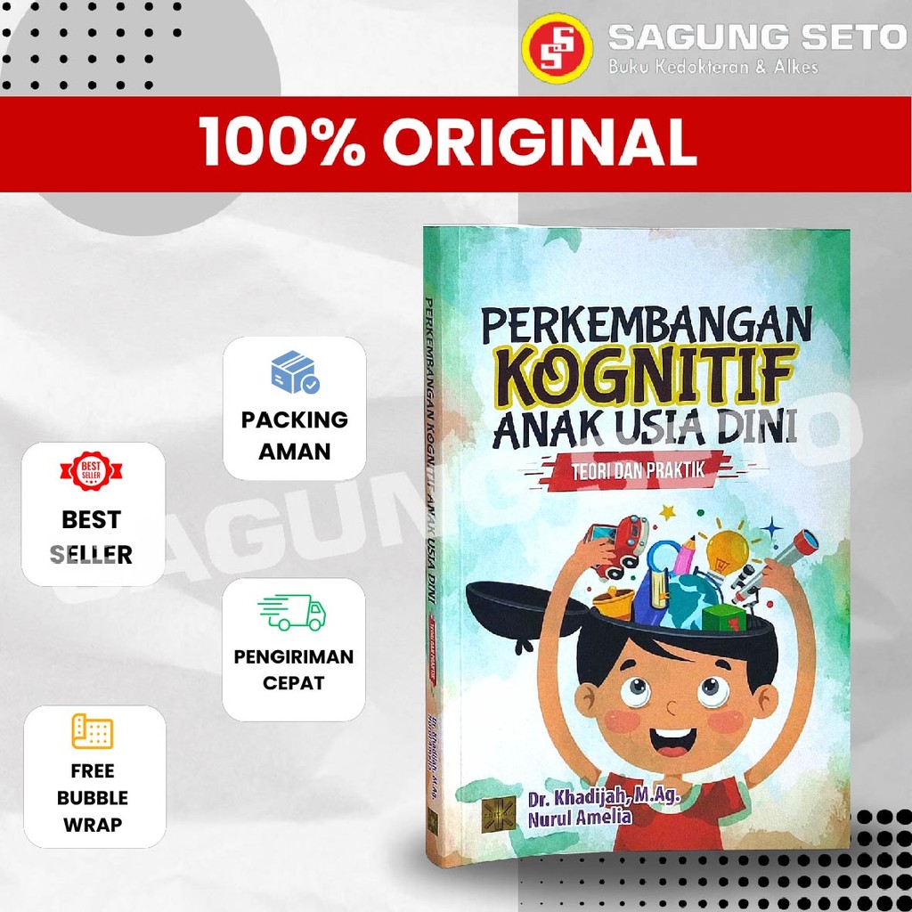 PERKEMBANGAN KOGNITIF ANAK USIA DINI TEORI DAN PRAKTIK - DR. KHADIJAH