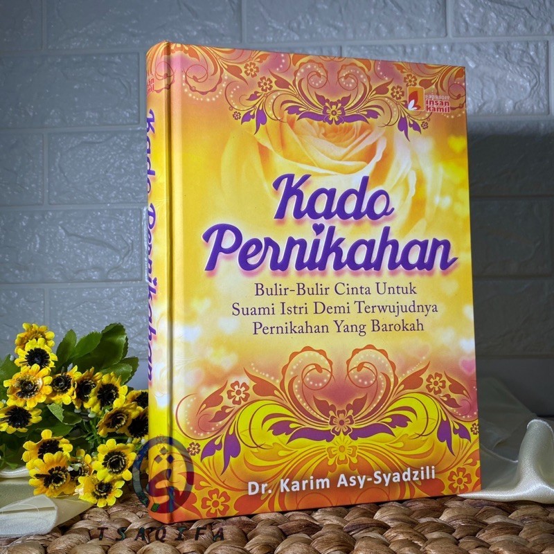 BUKU KADO PERNIKAHAN (Dr. Karim Asy-Syadzili) INSAN KAMIL