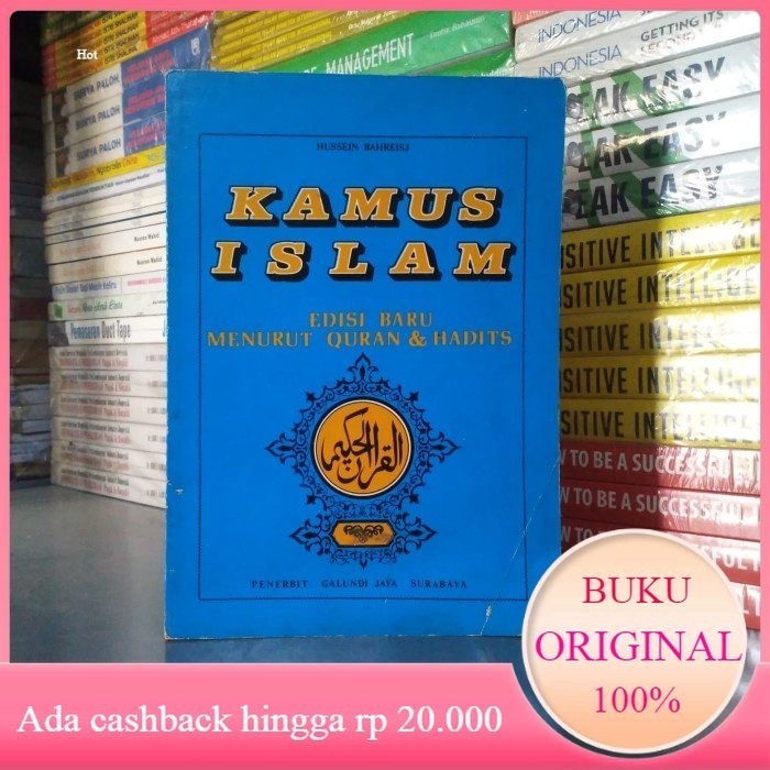 Buku Lawas KAMUS ISLAM MENURUT QURAN & HADITS Hussein Bahreisj #Bekas