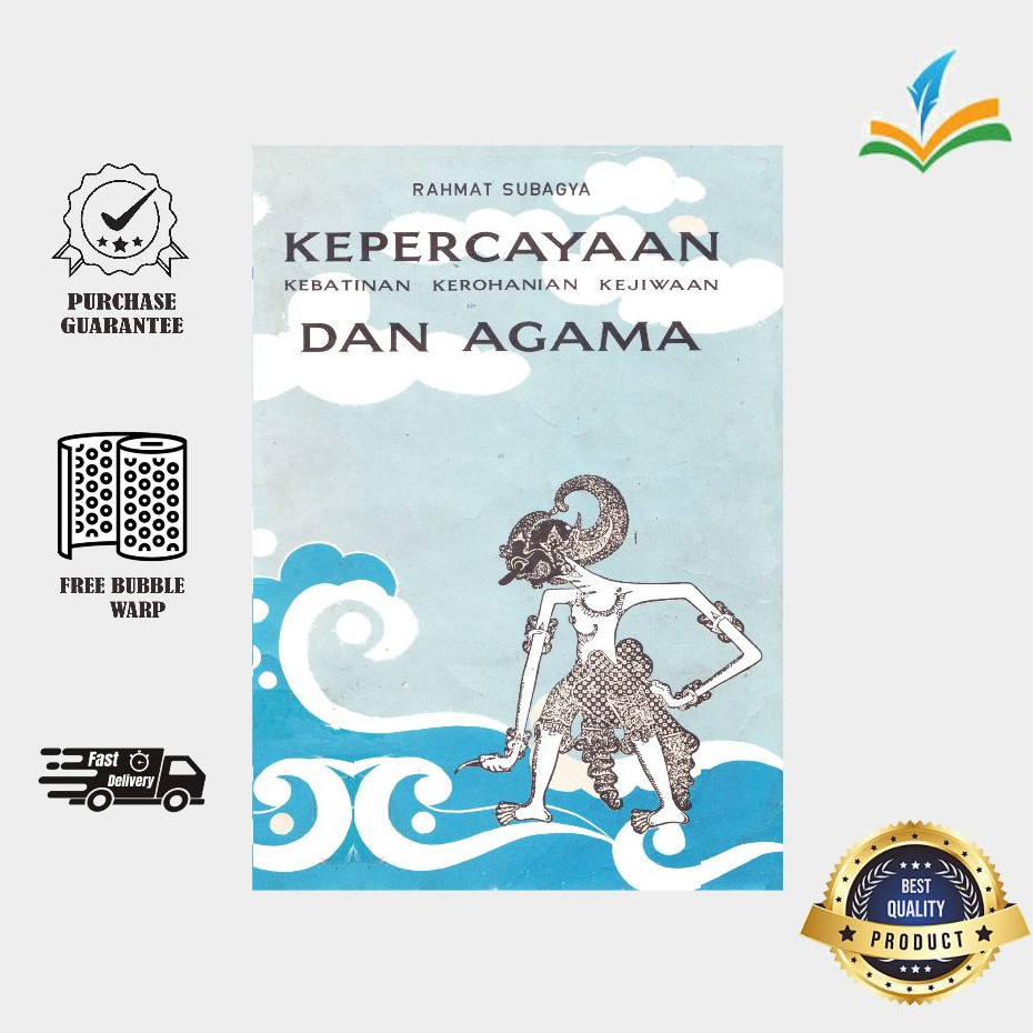 Kepercayaan Kebatinan Kerohanian Kejiwaan Dan Agama - Rahmat Subagya