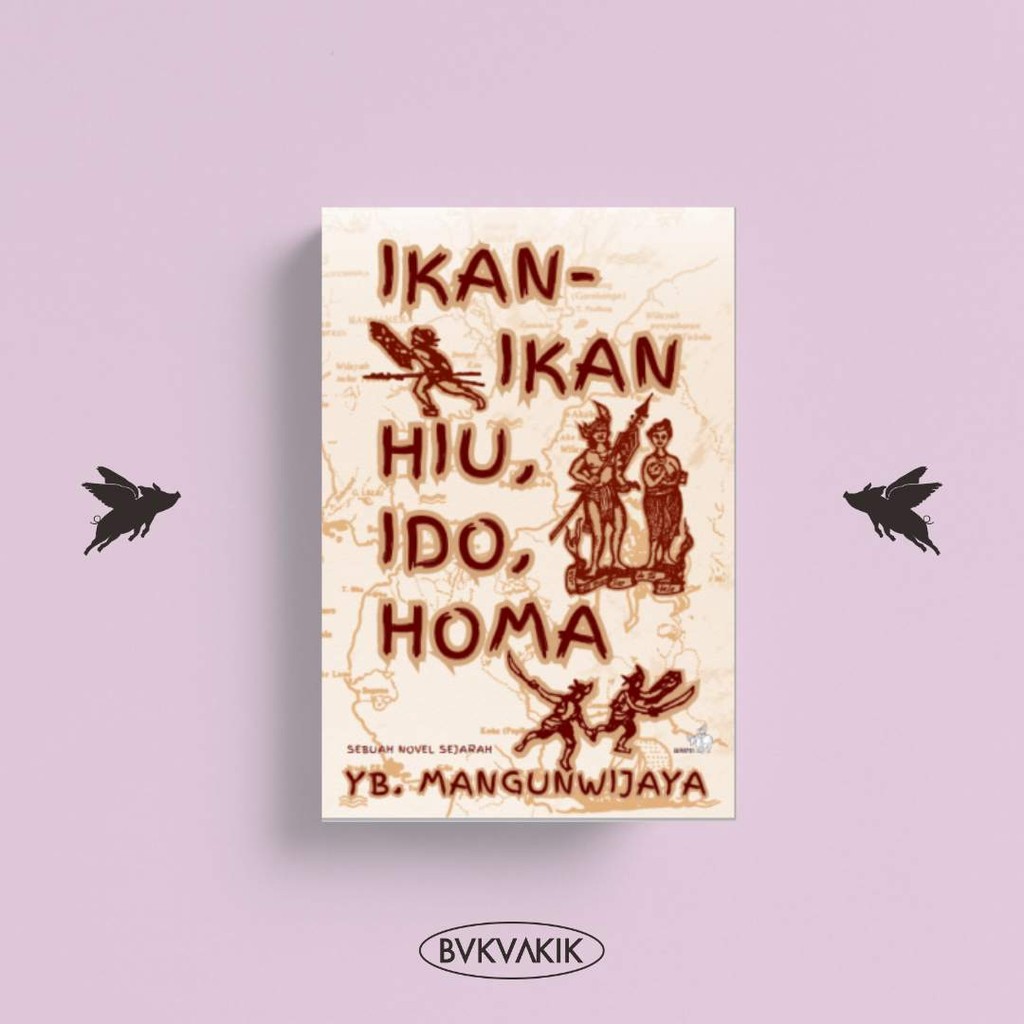 Ikan - Ikan Hiu, Ido, Homa - Y.B. Mangunwijaya
