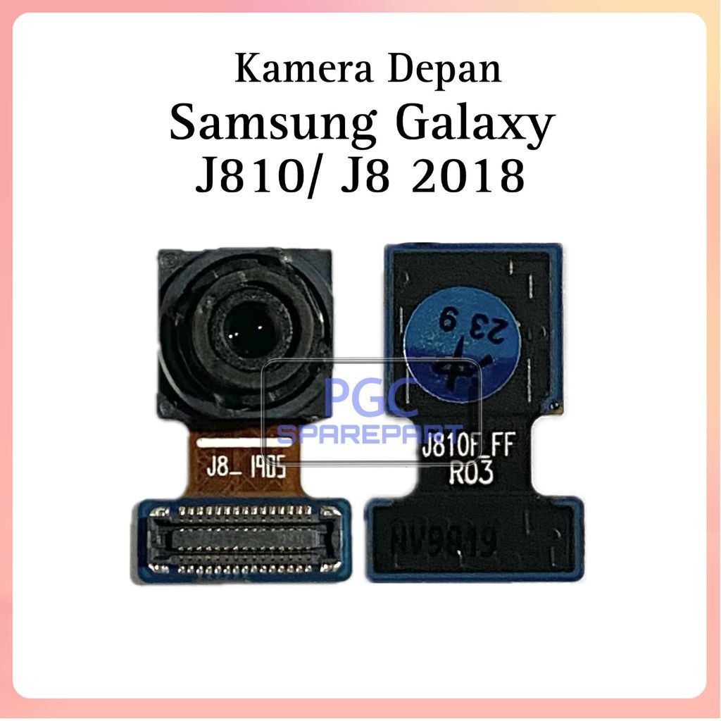 Kamera Depan Samsung Galaxy J8 2018 / J800 / J810 / SM-J810G / SM-J810F / J810Y / SM-J810Y / SM-J810