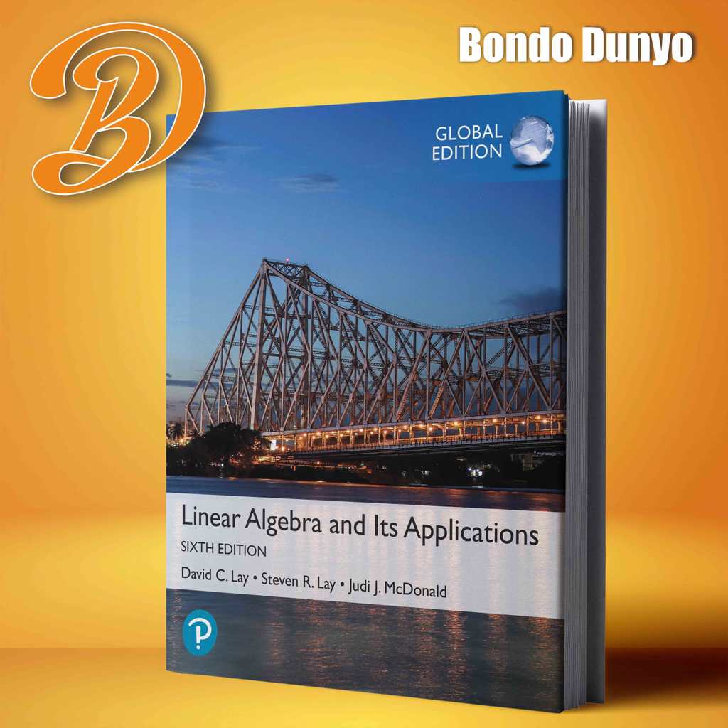 Linear Algebra and Its Applications, 6TH Global Edition By David C. Lay
