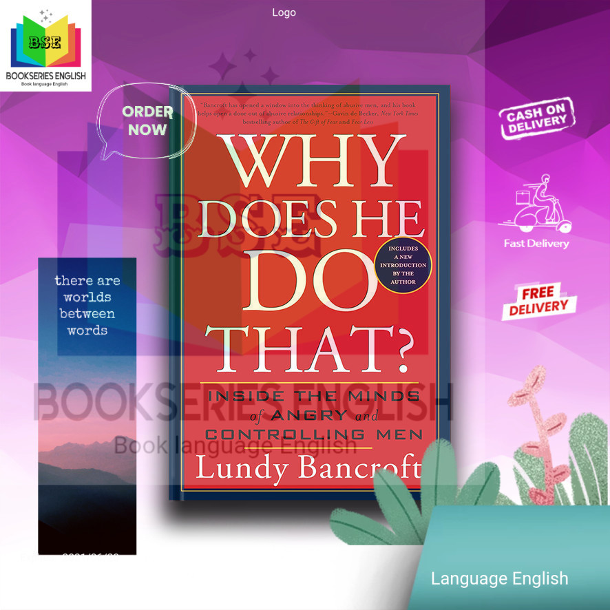 Why Does He Do That? : Inside the Minds of Angry and Controlling Men - Lundy Bancroft (English)