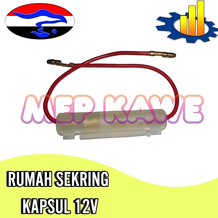 RUMAH SEKRING TABUNG MOTOR/FUSE SEKRING KAPSUL 12V