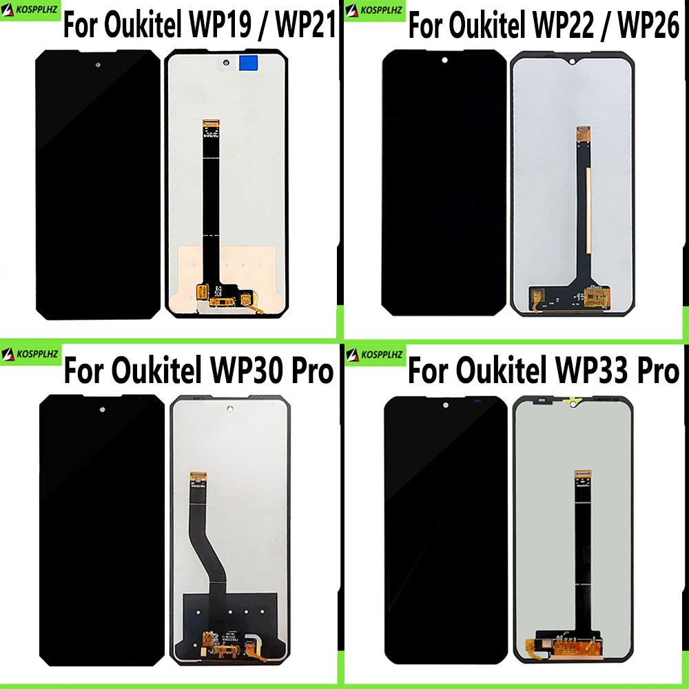 For Oukitel WP19 LCD Screen splay WP18 WP21 WP22 WP23 WP26 WP28 WP28S WP30 Pro WP33 Pro WP35 WP35S W