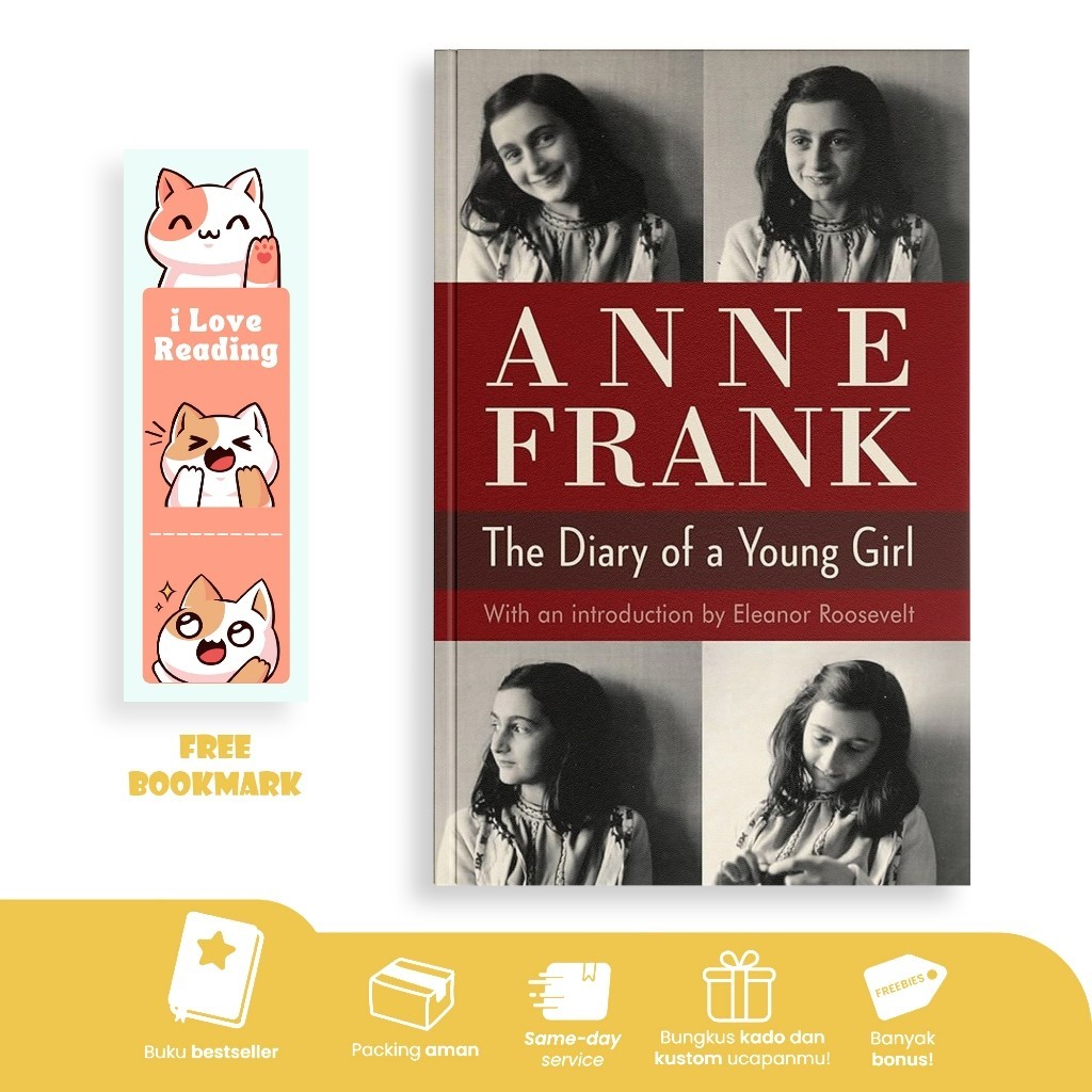 The Diary of A Young Girl by Anne Frank
