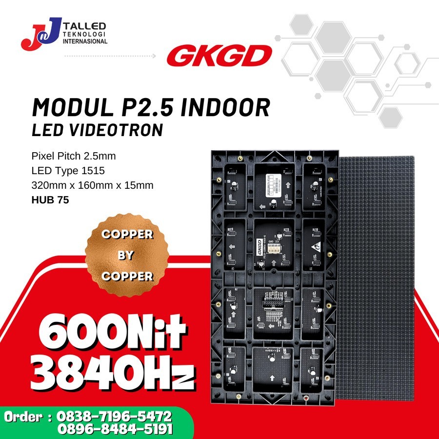 GigaByte Store MODUL LED VIDEOTRON INDOOR P2.5 RGB SMD FULL COLOR GKGD 3840Hz COPPER BY COPPER