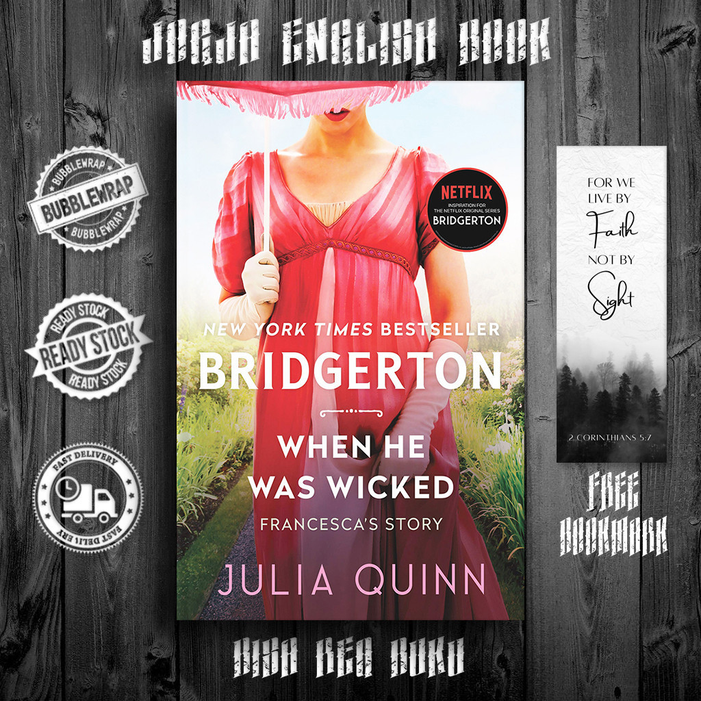 When He Was Wicked (Bridgertons, #6) by Julia Quinn