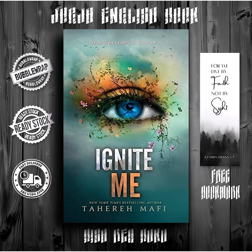 Ignite Me (Shatter Me, #3) by Tahereh Mafi