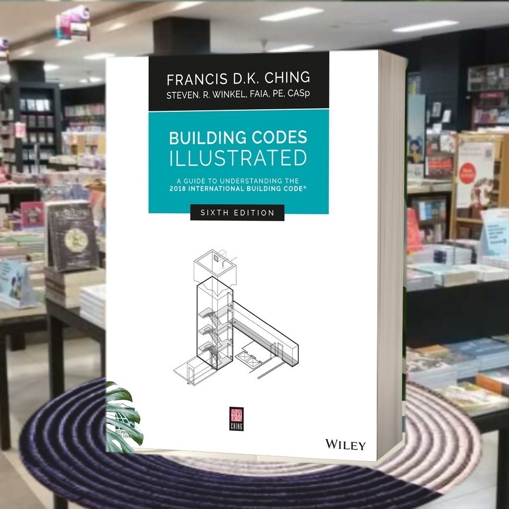 Building Codes Illustrated (6th Edition)
