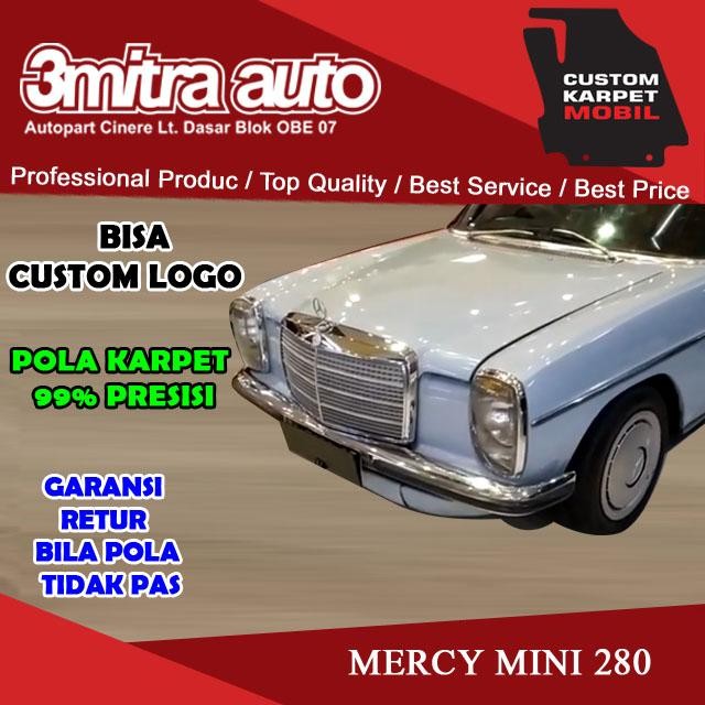 KARPET MOBIL MERCY MINI 280 W114/115 FULL BAGISI
