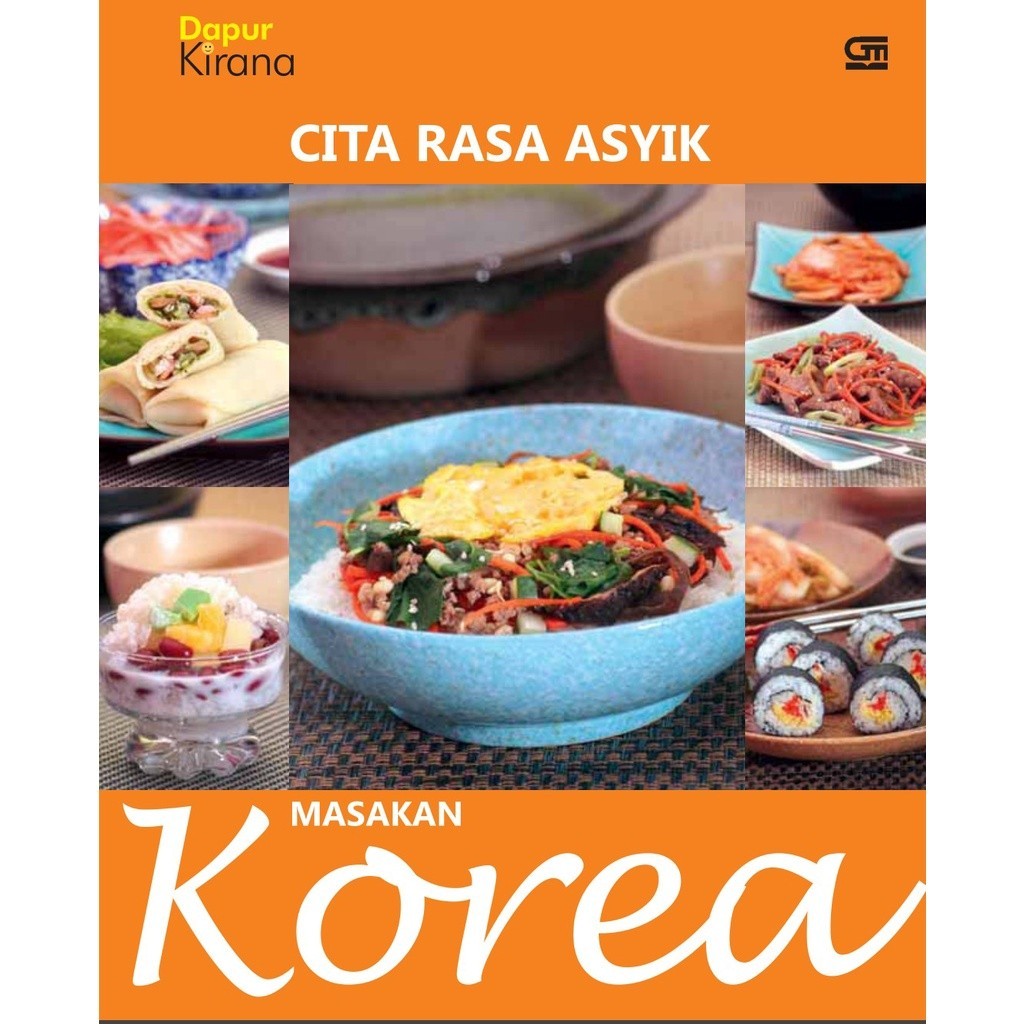 Buku Dapur Kirana - Cita Rasa Asyik - Masakan Korea