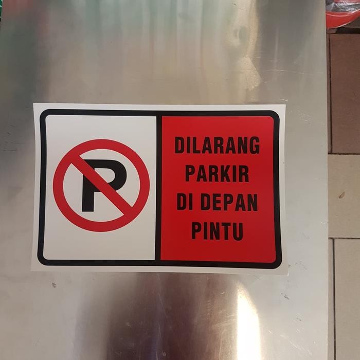 

SIGN STICKER K3 RAMBU SAFETY DILARANG PARKIR DI DEPAN PINTU UK 20X30CM