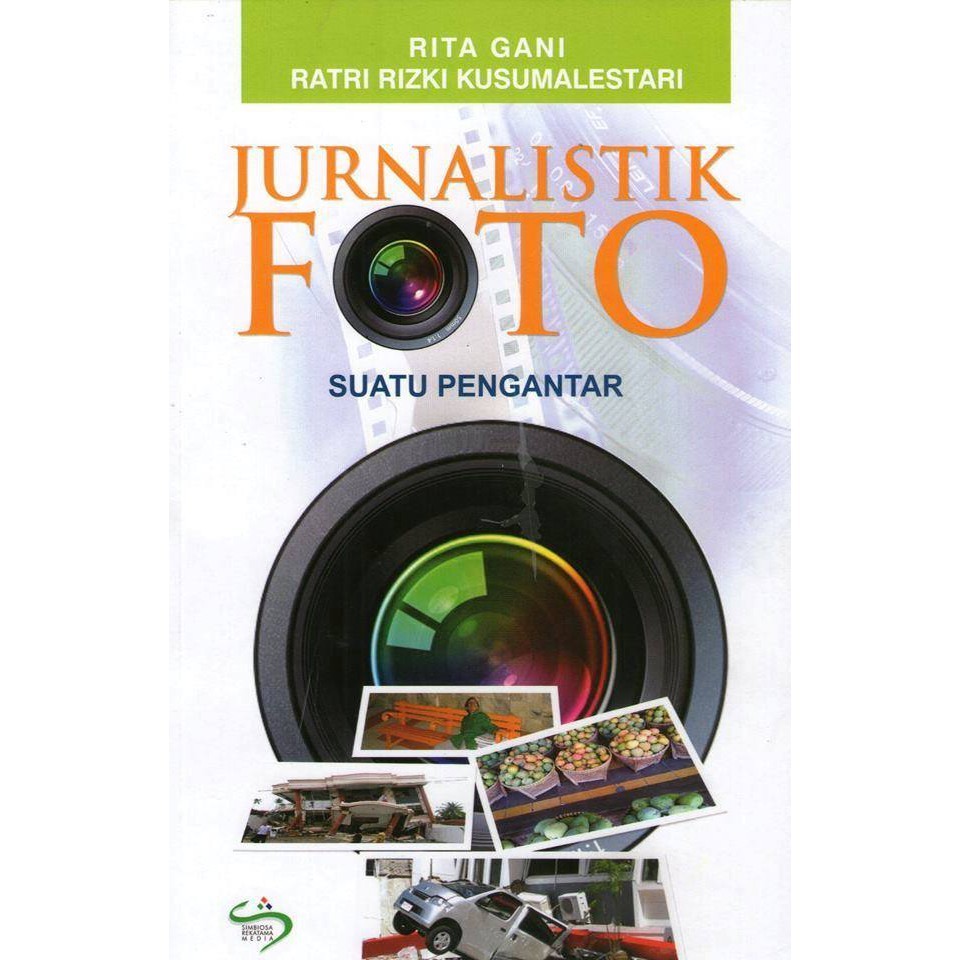 BUKU Jurnalistik Foto suatu pengantar ORIGINAL