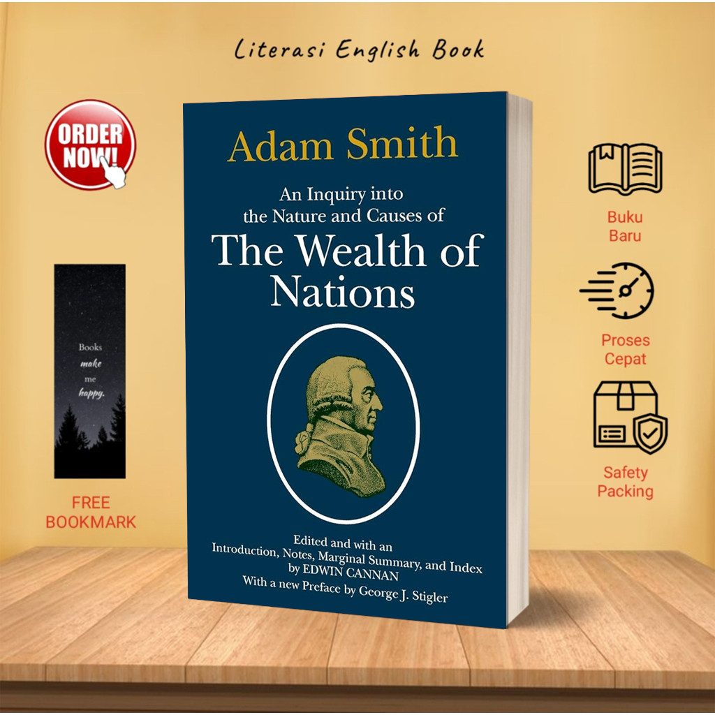 The Wealth of Nations - An Inquiry Into the Nature and Causes of the Wealth of Nations (English)
