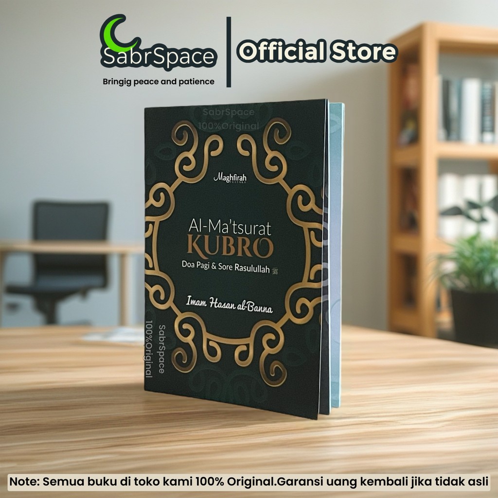 Al-Matsurat Kubro - Doa Pagi Dan Sore Rasulullah - Imam Hasan Al banna - Maghfirah