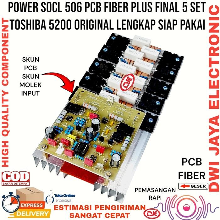 Power SOCL 506 PCB Fiber Plus Final 5 set LENGKAP CVJA