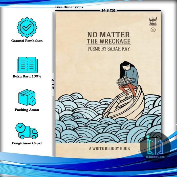 No Matter the Wreckage - Sarah Kay (English)
