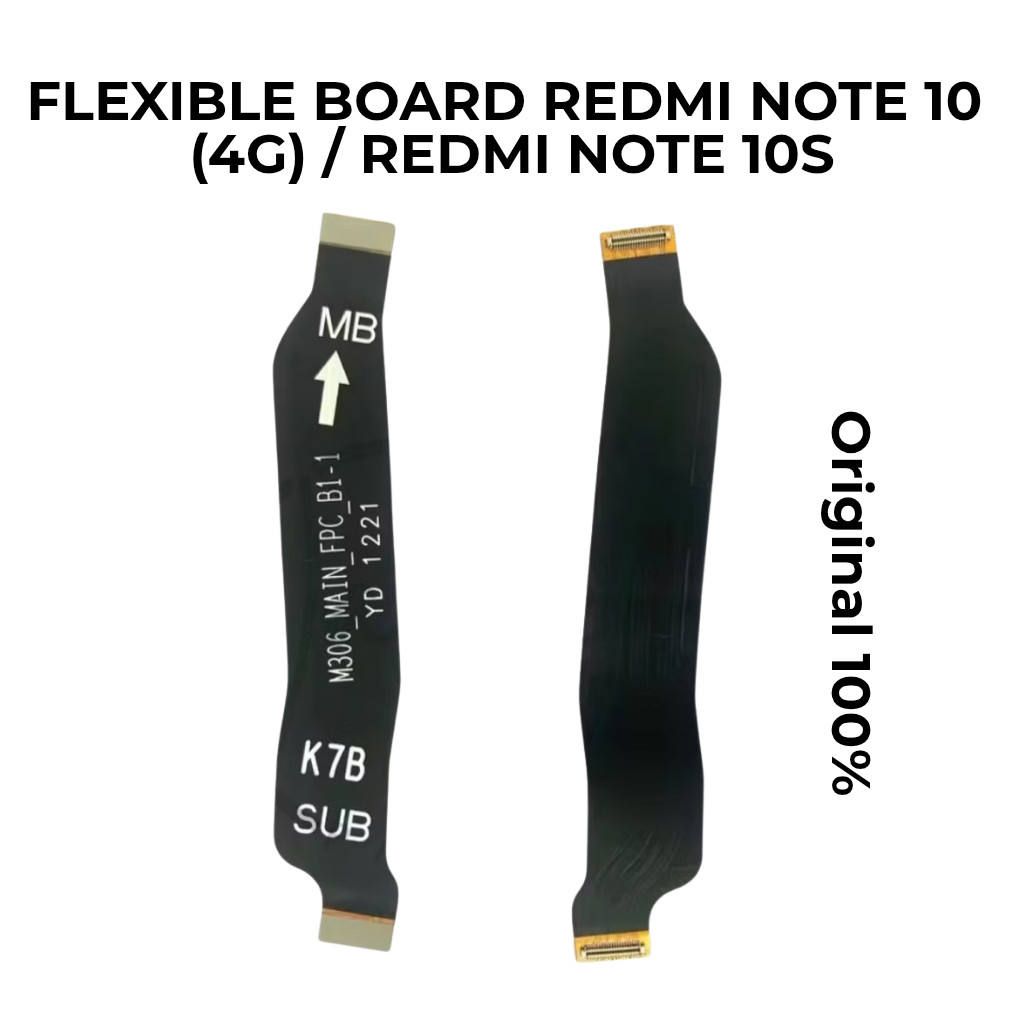 FLEXIBLE BOARD REDMI NOTE 10 (4G) / REDMI NOTE 10S ORIGINAL Fleksibel Penghubung Mesin Konektor Char